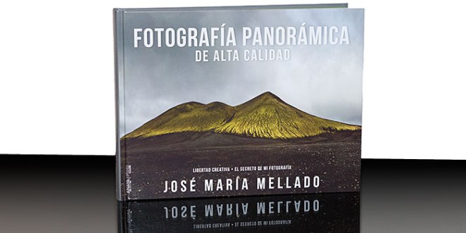 Libro-Fotografia-Panoramica-de-Alta-Calidad-Jose-Maria-Mellado-fi
